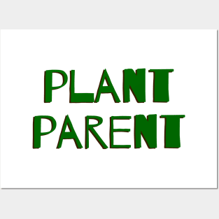 Plant Parent 2a Posters and Art